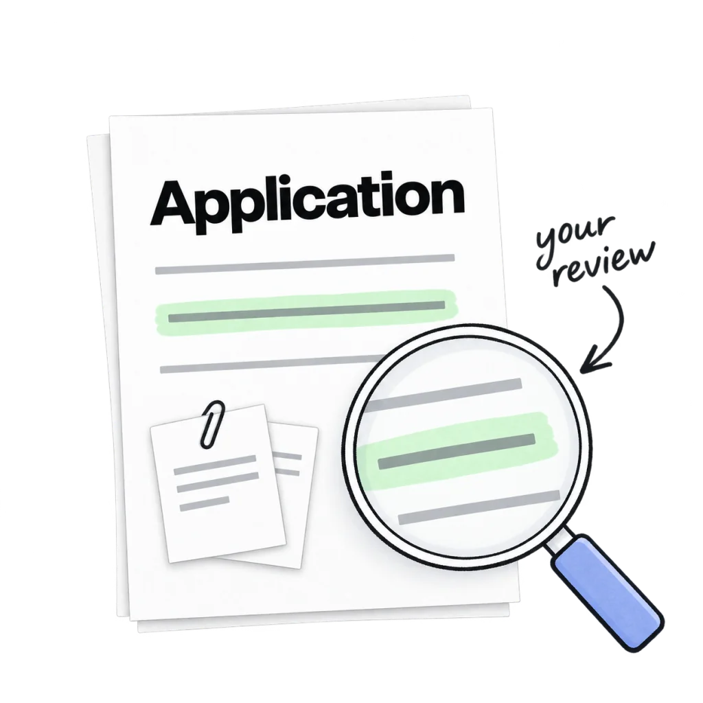 A magnifying glass examines a prepared application with attached documents for your review.
